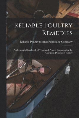 Reliable Poultry Remedies