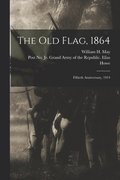 The Old Flag, 1864