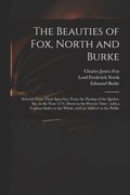 Beauties of Fox, North and Burke