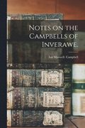 Notes on the Campbells of Inverawe.