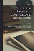 Surveys of Exchange Controls and Restrictions: in Argentina, Burma, Federal Republic of Germany, Hashemite Kingdom of the Jordan, Indonesia, Japan, Ne