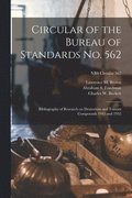 Circular of the Bureau of Standards No. 562: Bibliography of Research on Deuterium and Tritium Compounds 1945 and 1952; NBS Circular 562