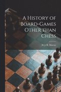 A History of Board-games Other Than Chess