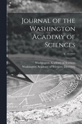 Washington Academy of Sciences (Washi, Washington Academy of Sciences Direc - Journal of the Washington Academy of Sciences; v. 19 1929, Häftad. Tillgänglighet: Lägg i varukorg