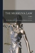 The Mukkuva Law