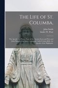 The Life of St. Columba,