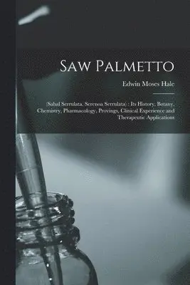 Edwin Moses 1829-1899 Hale - Saw Palmetto, Häftad. Tillgänglighet: Lägg i varukorg