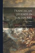Franciscan Legends in Italian Art