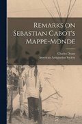 Remarks on Sebastian Cabot's Mappe-monde [microform]