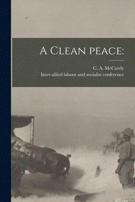 Clean Peace