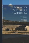Irrigated Pastures in California; E125 REV 1949