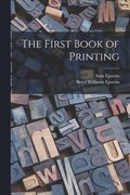 The First Book of Printing