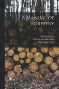 A Manual of Forestry; 1