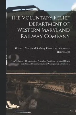 Voluntary Relief Department of Western Maryland Railway Company