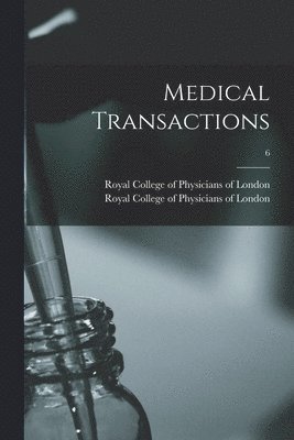 Medical Transactions; 6