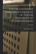 Taylor University Catalog (Catalogue of Taylor University of Upland, Indiana); 1894-1895