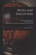 Wives and Daughters