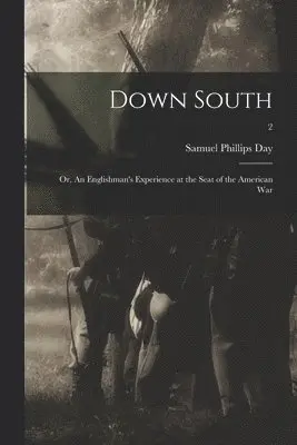 Samuel Phillips Day - Down South, Häftad. Tillgänglighet: Lägg i varukorg