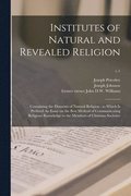 Institutes of Natural and Revealed Religion