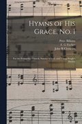 Hymns of His Grace, No. 1