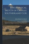 Biographical Sketch of Orville Southerland Cox