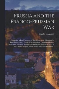 Prussia and the Franco-Prussian War