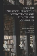 English Philosophers of the Seventeenth and Eighteenth Centuries; 37