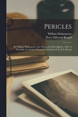 William Shakespeare, Percy Zillwood Round - Pericles, Häftad
