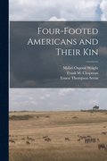 Four-footed Americans and Their Kin