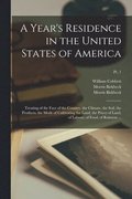 A Year's Residence in the United States of America