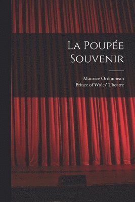Maurice Ordonneau - La Poupée Souvenir, Häftad. Tillgänglighet: Lägg i varukorg