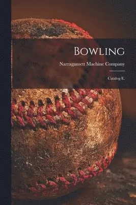Narragansett Machine Company (Provide - Bowling, Häftad. Tillgänglighet: Lägg i varukorg