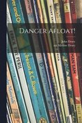 Danger Afloat!