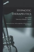 Hypnotic Therapeutics [electronic Resource]