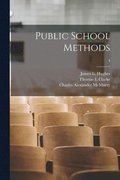 Public School Methods [microform]; 4