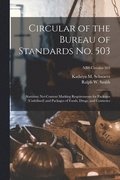 Circular of the Bureau of Standards No. 503: Statutory Net-content Marking Requirements for Packages (undefined) and Packages of Foods, Drugs, and Cos