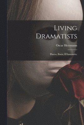 Oscar Herrmann - Living Dramatists, Häftad. Tillgänglighet: Lägg i varukorg
