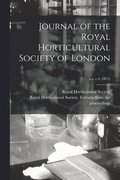 Journal of the Royal Horticultural Society of London; n.s. v.4 (1873)
