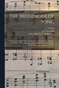 The Messenger of Song