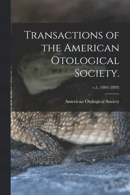 American Otological Society - Transactions of the American Otological Society.; v.5, (1891-1893), Häftad. Tillgänglighet: Lägg i varukorg