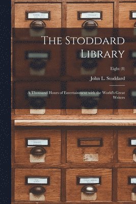 John L. (John Lawson) Stoddard - Stoddard Library, Häftad