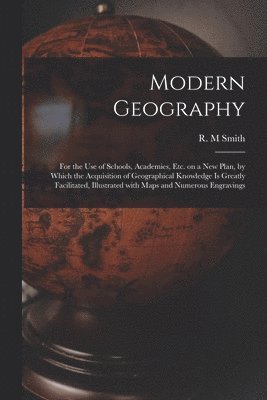 R. M. Smith - Modern Geography [microform], Häftad. Tillgänglighet: Tillfälligt slut