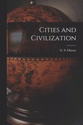 Cities and Civilization