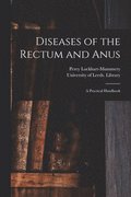 Diseases of the Rectum and Anus