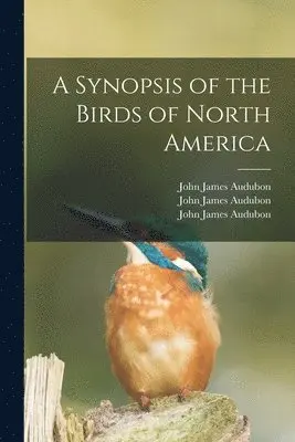 Synopsis of the Birds of North America