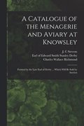 Catalogue of the Menagerie and Aviary at Knowsley