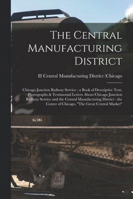 Central Manufacturing District
