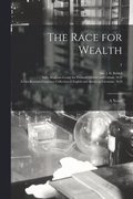 Race for Wealth