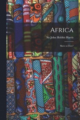 John Hobbis Harris - Africa, Häftad