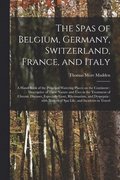Spas of Belgium, Germany, Switzerland, France, and Italy